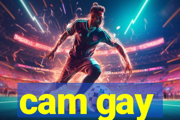 cam gay